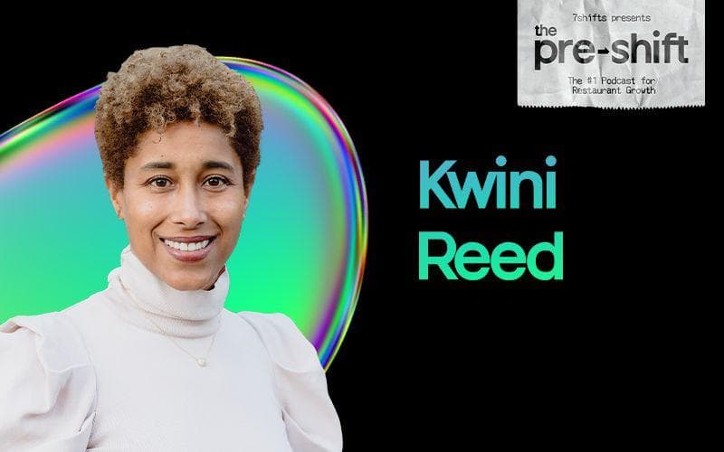 Podcast cover featuring Kwini Reed for 7shifts.