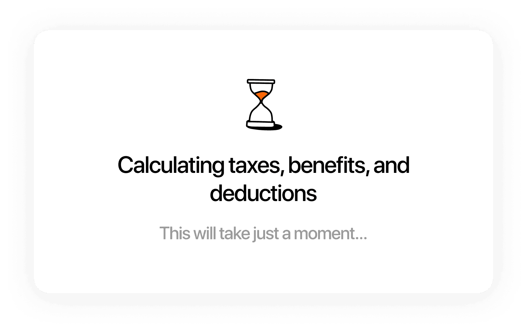 Hourglass symbol with tax calculation message.