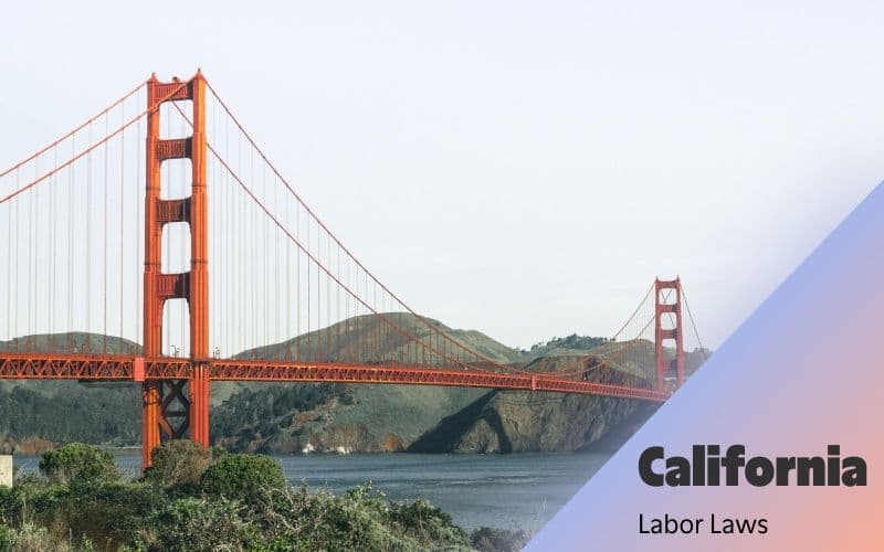 Golden Gate Bridge, California Labor Laws topic.