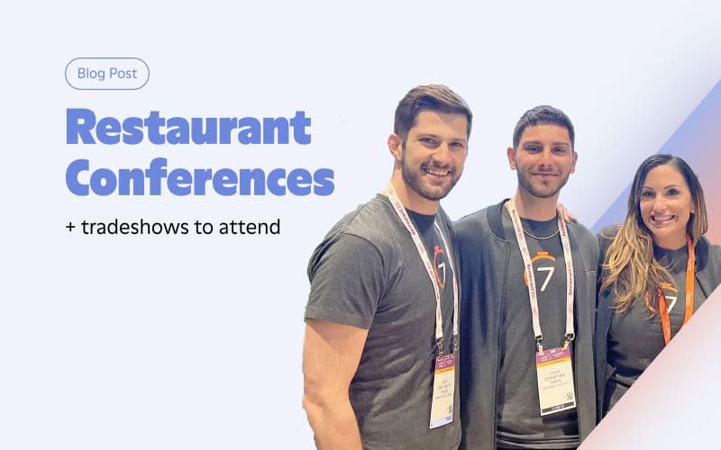 Blog post on restaurant conferences and tradeshows.