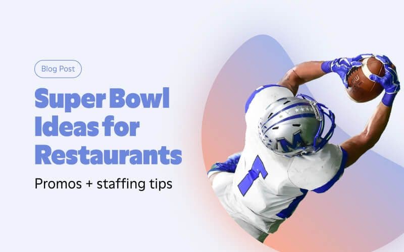 Super Bowl restaurant promo and staffing ideas