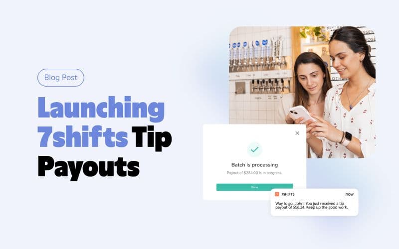 7shifts Tip Payouts Launch Announcement