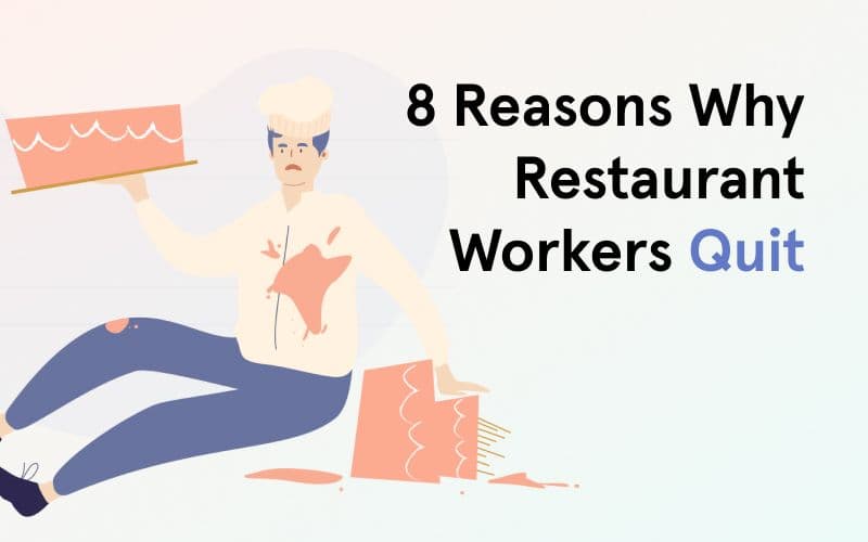 Chef with cake, restaurant workers quitting reasons.